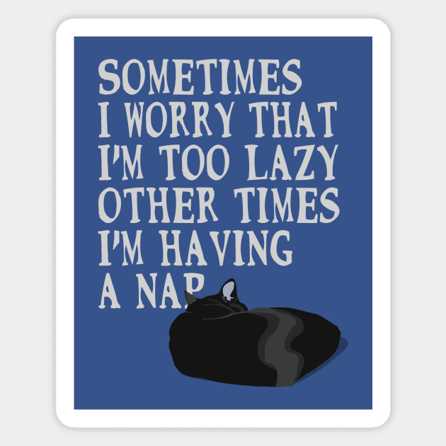 Too Lazy Magnet by procrastitron4000